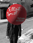 Elliott Smith - De Wilde, Autumn, and Hansen, Beck (Foreword by), and Walla, Chris (Foreword by)