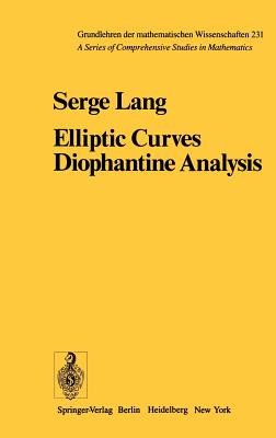 Elliptic Curves: Diophantine Analysis - Lang, S