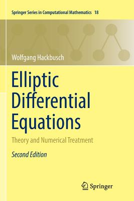 Elliptic Differential Equations: Theory and Numerical Treatment - Hackbusch, Wolfgang