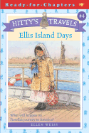 Ellis Island Days - Weiss, Ellen