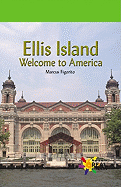 Ellis Island: Welcome to America