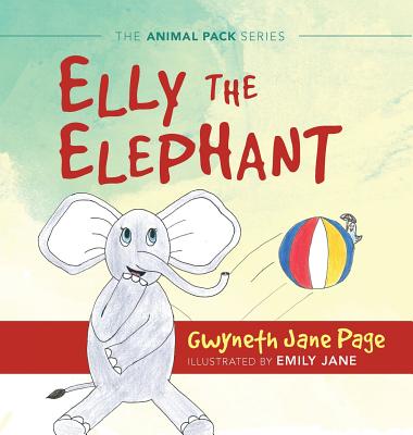Elly the Elephant - Page, Gwyneth Jane, and Jane, Emily