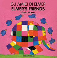 Elmer's Friends/Gli Amici Di Elmer