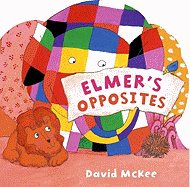 Elmer's Opposites