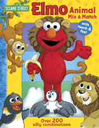 Elmo Animal Mix & Match: With Touch & Feel