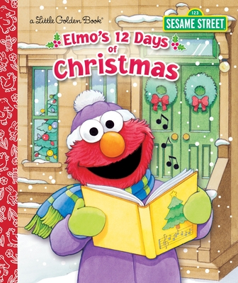 Elmo's 12 Days of Christmas - Albee, Sarah