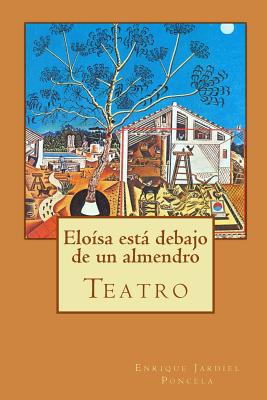 Elo?sa est debajo de un almendro - Jardiel Poncela, Enrique