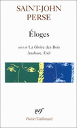 Eloges Gloire Des Rois - Saint-John Perse, and Perse, Saint-John, and Saint-John, Pers