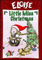 Eloise: Little Miss Christmas - 