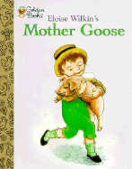 Eloise Wilkin's Mother Goose - 