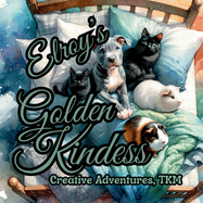 Elroy's Golden Kindness