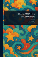 Elsie and the Raymonds