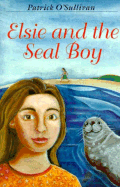 Elsie and the Seal Boy