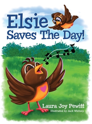 Elsie Saves the Day1 - Pewitt, Laura Joy