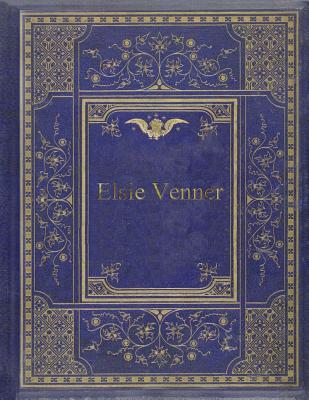 Elsie Venner - Holmes, Sr Oliver Wendell