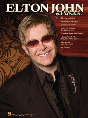 Elton John for Ukulele - John, Elton