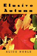 Elusive Autumn