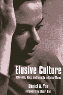 Elusive Culture: Schooling, Race, and Identity in Global Times