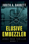 Elusive Embezzler