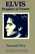Elvis, Prophet of Power