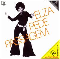 Elza Pede Passagem - Elza Soares