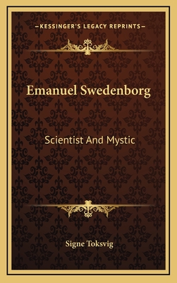 Emanuel Swedenborg: Scientist And Mystic - Toksvig, Signe