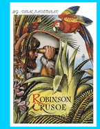 Embark on an Adventure with Robinson Crusoe: Adventures of Robinson Crusoe
