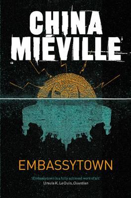 Embassytown - Miville, China