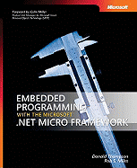 Embedded Programming with the Microsofta .Net Micro Framework