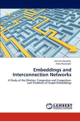 Embeddings and Interconnection Networks - Quadras, Jasintha, and Rajasingh, Indra