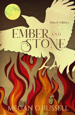 Ember and Stone - O'Russell, Megan