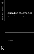 Embodied Geographies