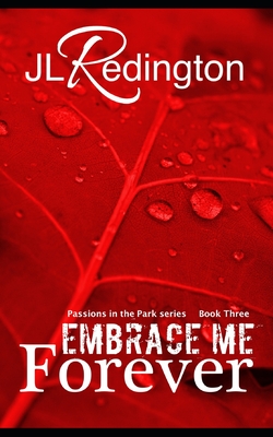 Embrace Me Forever - Redington, Jl