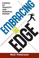 Embracing the Edge: Stories of Tenacity and Personal Power