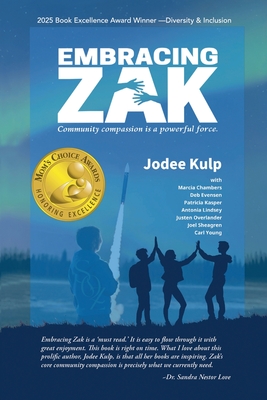 Embracing Zak: Community compassion is a powerful force - Kulp, Jodee