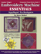 Embroidery Machine Essentials: Applique Techniques