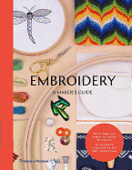 Embroidery (Victoria and Albert Museum): A Maker's Guide