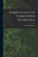 Embryology of Turritopsis Nutricula