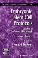Embryonic Stem Cell Protocols: Volume II: Differentiation Models