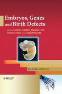 Embryos, Genes and Birth Defects