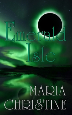 Emerald Isle - Christine, Maria