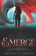 Emerge: First in the Immortals of Indriell Series