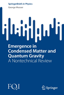 Emergence in Condensed Matter and Quantum Gravity: A Nontechnical Review