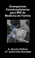 Emergencias Extrahospitalarias para MIR de Medicina de Familia