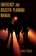 Emergency and Disaster Planning Manual