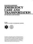 Emergency Care & Transportation of the Sick & Injured