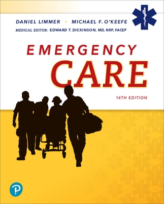 Emergency Care - Limmer, Daniel, and O'Keefe, Michael, and Dickinson, Edward
