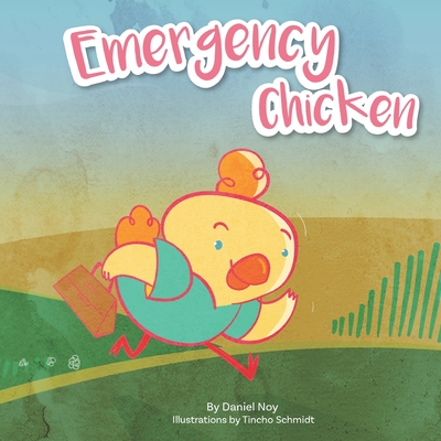 Emergency Chicken - Noy, Daniel