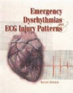 Emergency Dysrhythmias and ECG Injury Patterns