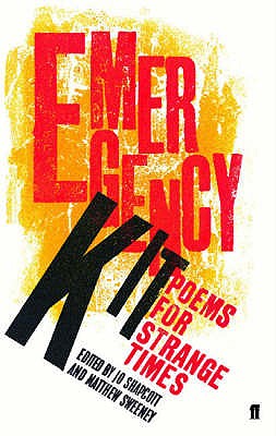 Emergency Kit - Shapcott, Jo (Editor), and Sweeney, Matthew (Editor)